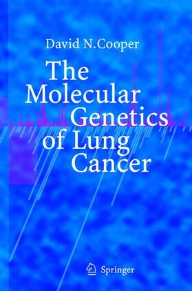 Cooper |  The Molecular Genetics of Lung Cancer | Buch |  Sack Fachmedien