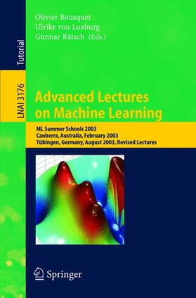 Bousquet / Rätsch / Luxburg |  Advanced Lectures on Machine Learning | Buch |  Sack Fachmedien