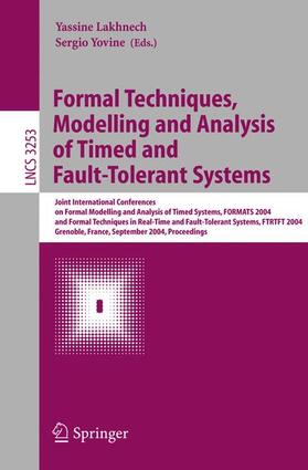 Yovine / Lakhnech |  Formal Techniques, Modelling and Analysis of Timed and Fault-Tolerant Systems | Buch |  Sack Fachmedien