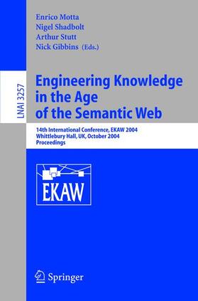 Motta / Gibbins / Shadbolt |  Engineering Knowledge in the Age of the Semantic Web | Buch |  Sack Fachmedien