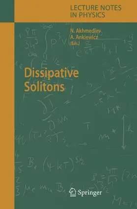 Ankiewicz / Akhmediev |  Dissipative Solitons | Buch |  Sack Fachmedien