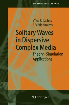 Belashov / Vladimirov |  Solitary Waves in Dispersive Complex Media | Buch |  Sack Fachmedien