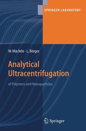 Börger / Maechtle |  Analytical Ultracentrifugation of Polymers and Nanoparticles | Buch |  Sack Fachmedien
