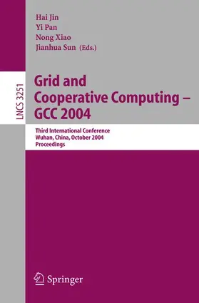 Jin / Pan / Xiao | Grid and Cooperative Computing - GCC 2004 | Buch | 978-3-540-23564-4 | sack.de