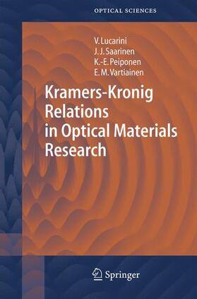 Lucarini / Vartiainen / Saarinen |  Kramers-Kronig Relations in Optical Materials Research | Buch |  Sack Fachmedien