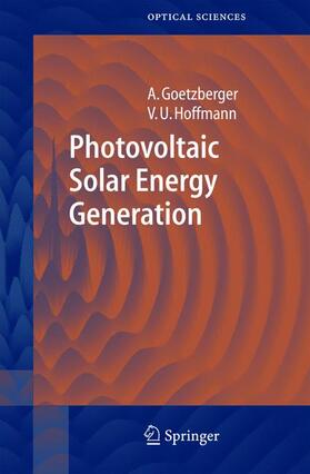 Hoffmann / Goetzberger |  Photovoltaic Solar Energy Generation | Buch |  Sack Fachmedien