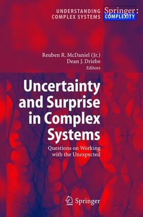 Driebe / McDaniel |  Uncertainty and Surprise in Complex Systems | Buch |  Sack Fachmedien