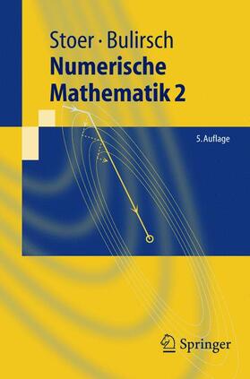 Bulirsch / Stoer |  Numerische Mathematik 2 | Buch |  Sack Fachmedien