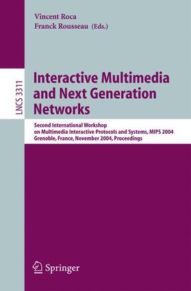 Rousseau / Roca |  Interactive Multimedia and Next Generation Networks | Buch |  Sack Fachmedien
