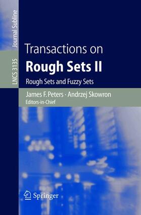 Peters / Dubois / Polkowski |  Transactions on Rough Sets II | Buch |  Sack Fachmedien