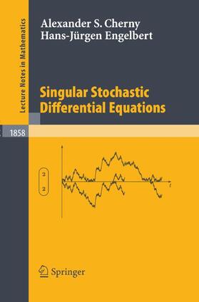 Cherny / Engelbert |  Singular Stochastic Differential Equations | Buch |  Sack Fachmedien