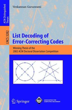 Guruswami |  List Decoding of Error-Correcting Codes | Buch |  Sack Fachmedien