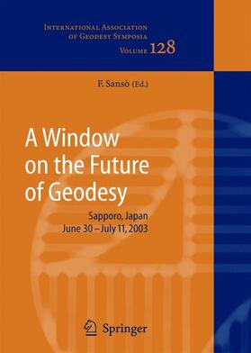 Sansò |  A Window on the Future of Geodesy | Buch |  Sack Fachmedien