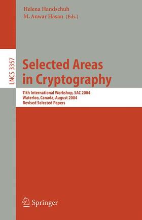 Hasan / Handschuh |  Selected Areas in Cryptography | Buch |  Sack Fachmedien