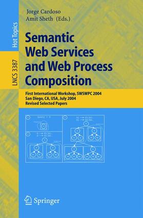 Sheth / Cardoso |  Semantic Web Services and Web Process Composition | Buch |  Sack Fachmedien