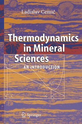 Cemic |  Thermodynamics in Mineral Sciences | Buch |  Sack Fachmedien