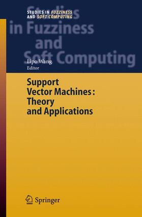 Wang |  Support Vector Machines: Theory and Applications | Buch |  Sack Fachmedien