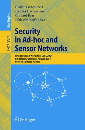 Castelluccia / Westhoff / Hartenstein |  Security in Ad-hoc and Sensor Networks | Buch |  Sack Fachmedien