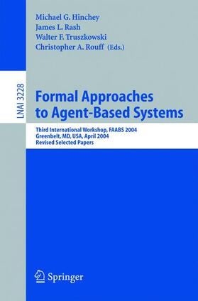Hinchey / Rouff / Rash |  Formal Approaches to Agent-Based Systems | Buch |  Sack Fachmedien