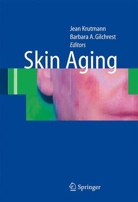 Gilchrest / Krutmann |  Skin Aging | Buch |  Sack Fachmedien
