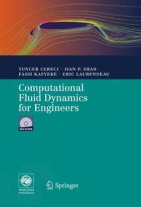 Cebeci / Shao / Kafyeke |  Computational Fluid Dynamics for Engineers | Buch |  Sack Fachmedien