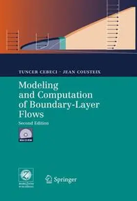 Cebeci / Cousteix |  Modeling and Computation of Boundary-Layer Flows | Buch |  Sack Fachmedien