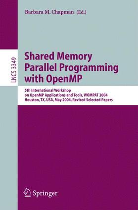Chapman |  Shared Memory Parallel Programming with Open MP | Buch |  Sack Fachmedien