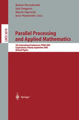 Wyrzykowski / Dongarra / Paprzycki |  Parallel Processing and Applied Mathematics | eBook | Sack Fachmedien