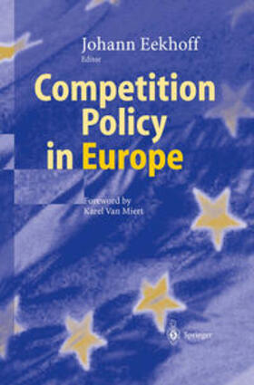 Eekhoff |  Competition Policy in Europe | eBook | Sack Fachmedien