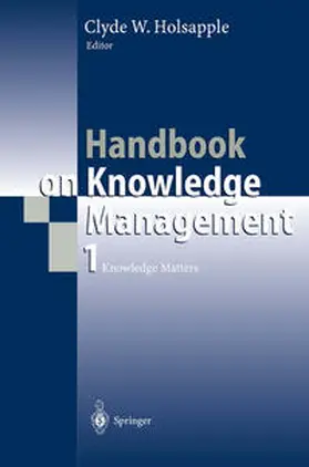 Holsapple |  Handbook on Knowledge Management 1 | eBook | Sack Fachmedien