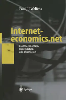 Welfens |  Interneteconomics.net | eBook | Sack Fachmedien