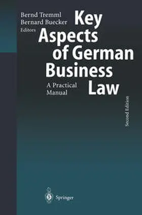 Wendler / Tremml / Buecker |  Key Aspects of German Business Law | eBook | Sack Fachmedien