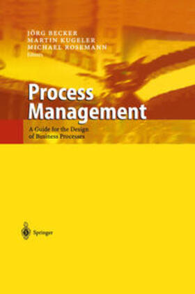 Becker / Kugeler / Rosemann |  Process Management | eBook | Sack Fachmedien