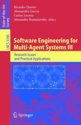 Choren / Romanovsky / Garcia |  Software Engineering for Multi-Agent Systems III | Buch |  Sack Fachmedien