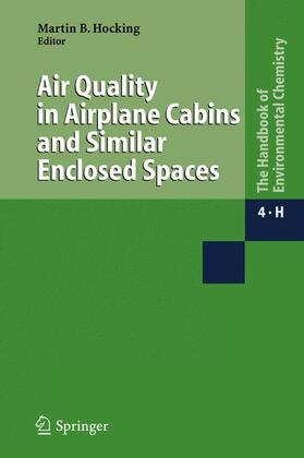 Hocking |  Air Quality in Airplane Cabins and Similar Enclosed Spaces | Buch |  Sack Fachmedien