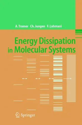 Tramer / Jungen / Lahmani |  Energy Dissipation in Molecular Systems | Buch |  Sack Fachmedien