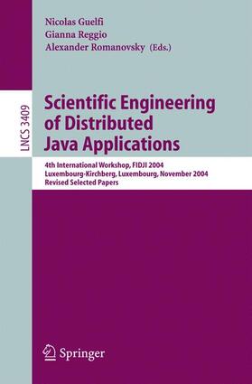 Guelfi / Romanovsky / Reggio |  Scientific Engineering of Distributed Java Applications | Buch |  Sack Fachmedien