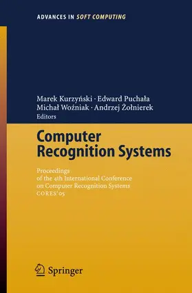 Kurzynski / Puchala / Wozniak |  Computer Recognition Systems | Buch |  Sack Fachmedien