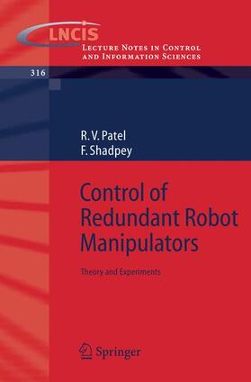 Patel / Shadpey |  Control of Redundant Robot Manipulators | Buch |  Sack Fachmedien