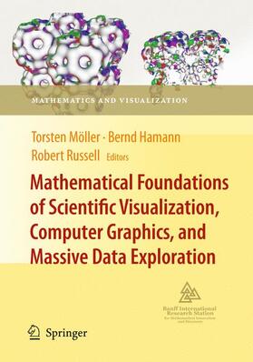 Möller / Russell / Hamann |  Mathematical Foundations of Scientific Visualization, Computer Graphics, and Massive Data Exploration | Buch |  Sack Fachmedien