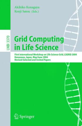 Konagaya |  Grid Computing in Life Science | Buch |  Sack Fachmedien