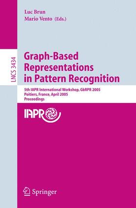 Vento / Brun |  Graph-Based Representations in Pattern Recognition | Buch |  Sack Fachmedien