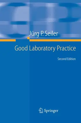 Seiler |  Good Laboratory Practice | Buch |  Sack Fachmedien