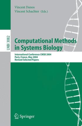 Schachter / Danos |  Computational Methods in Systems Biology | Buch |  Sack Fachmedien