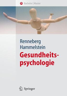 Hammelstein / Renneberg | Gesundheitspsychologie | Buch | 978-3-540-25462-1 | sack.de