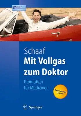 Schaaf |  Mit Vollgas zum Doktor | Buch |  Sack Fachmedien