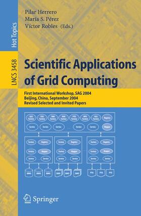 Robles / Pérez |  Scientific Applications of Grid Computing | Buch |  Sack Fachmedien