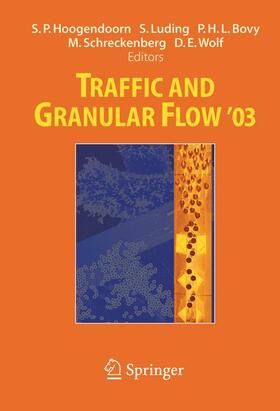 Hoogendoorn / Luding / Bovy |  Traffic and Granular Flow ' 03 | Buch |  Sack Fachmedien