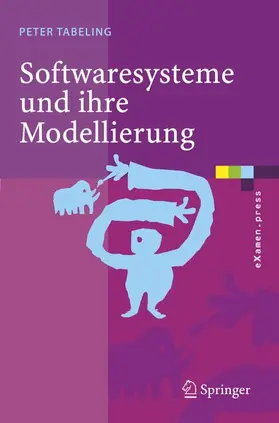 Tabeling |  Softwaresysteme und ihre Modellierung | Buch |  Sack Fachmedien