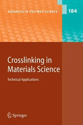 Abe / Kobayashi / Dus?ek |  Crosslinking in Materials Science | Buch |  Sack Fachmedien